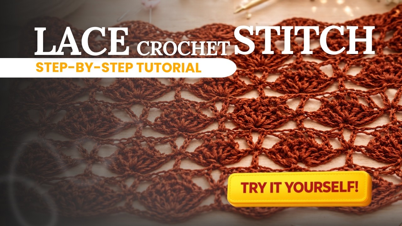 Beautiful Lace Crochet “Fans” Stitch — Step-by-Step Tutorial + Chart