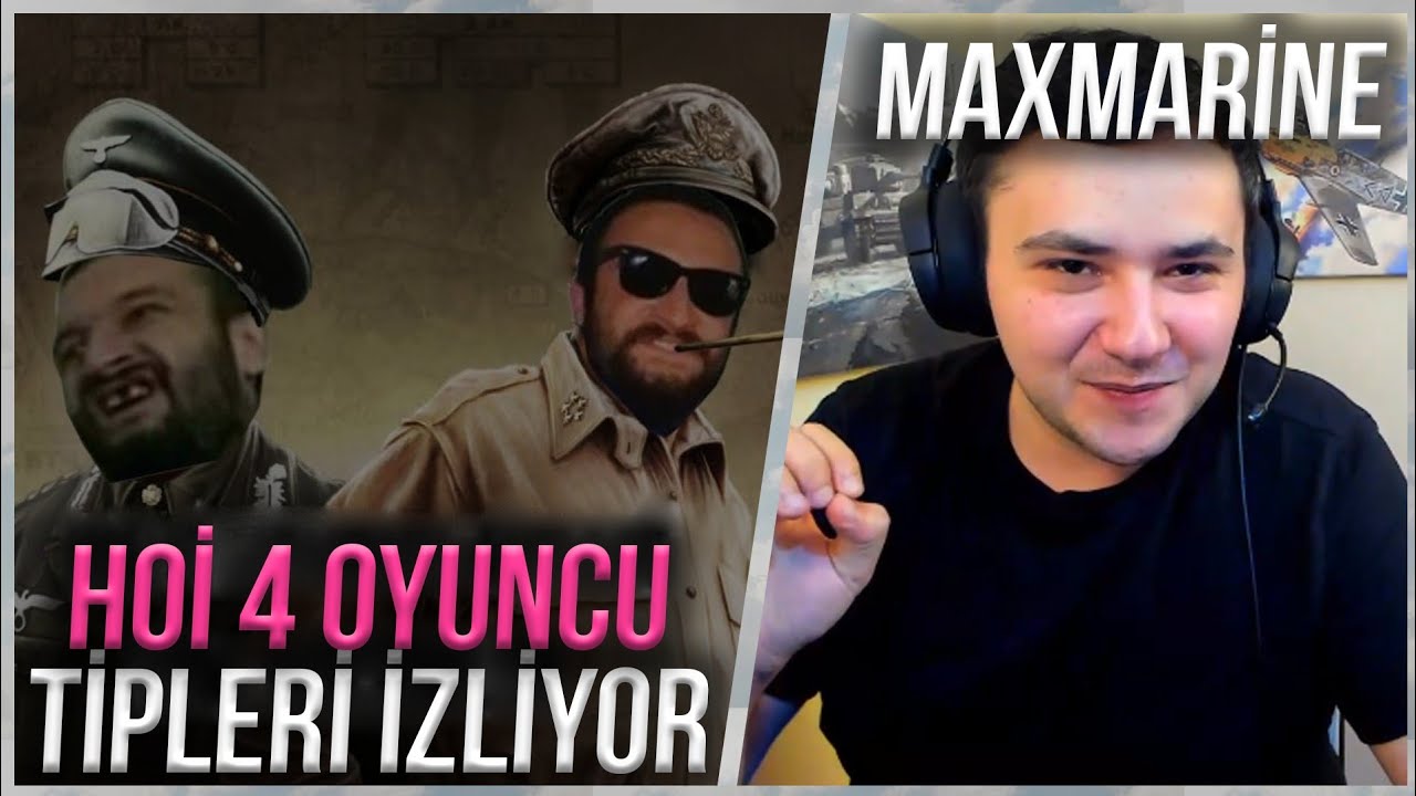 Maxmarine Hoi4 Oyuncu Tipleri İzliyor