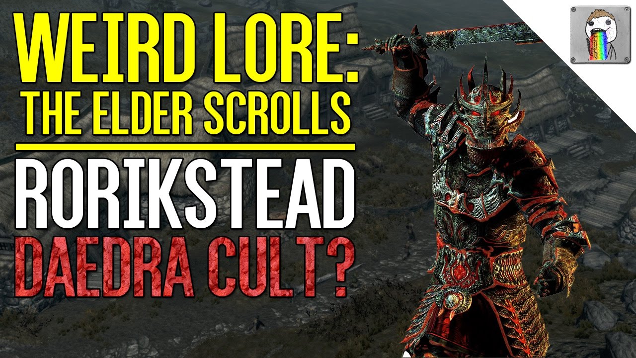 Rorikstead Daedra Cult? | The Elder Scrolls Weird Lore