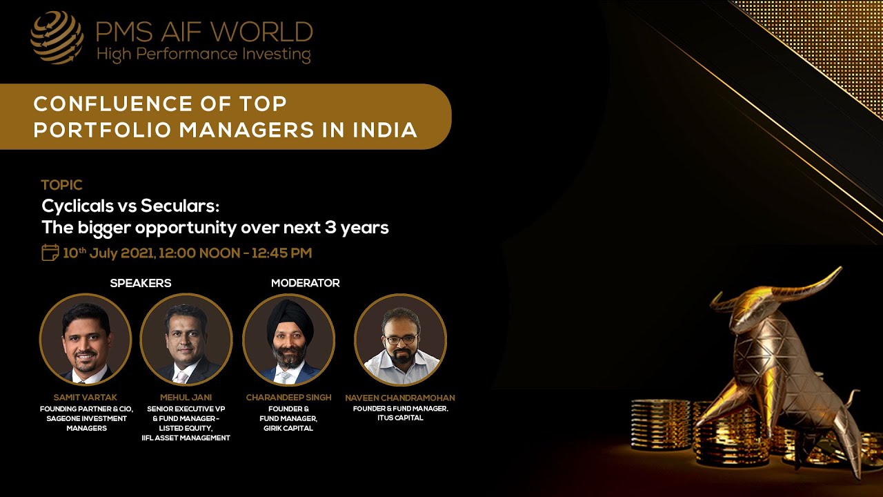 Cyclicals vs Seculars: The bigger opportunity over next 3 years | PMS AIF WORLD | PMS AIF WORLD