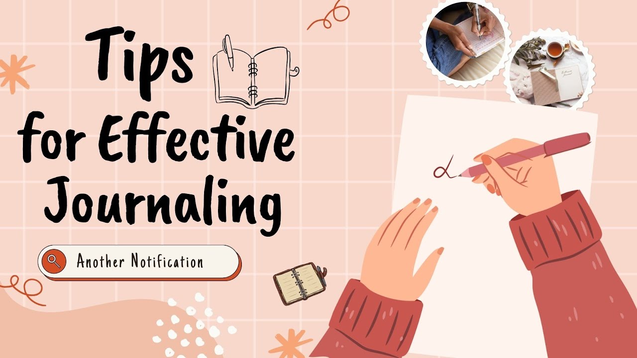 Tips for Effective Journaling #consistency #journaling #writing #routine #goals