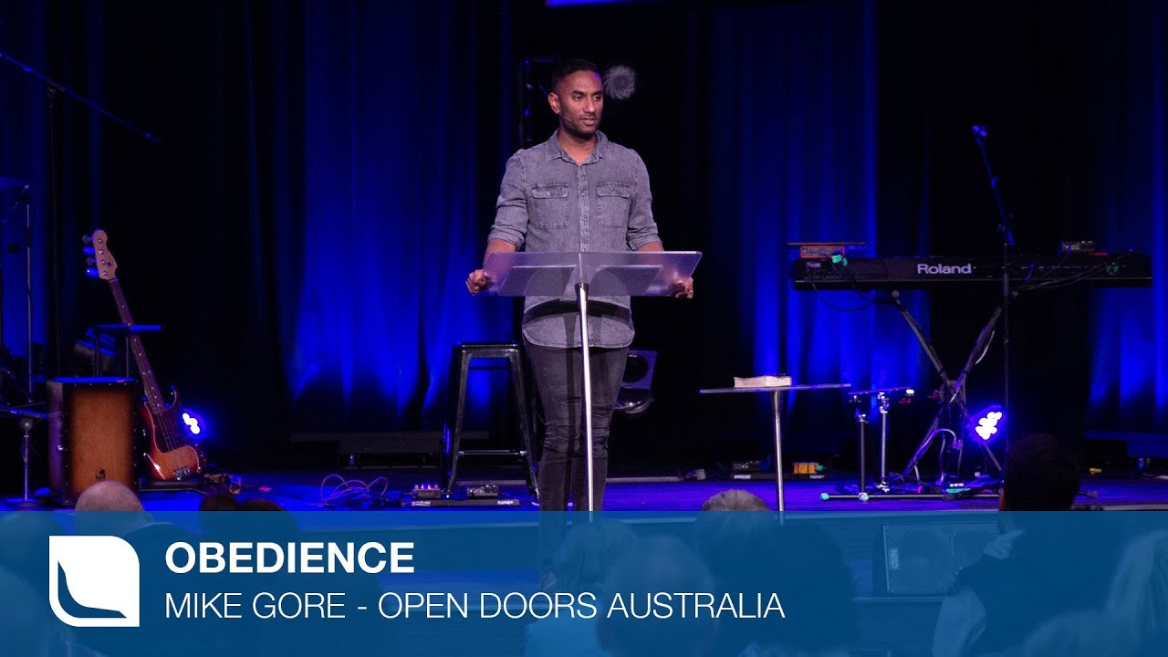 Obedience | Mike Gore - Open Doors Australia