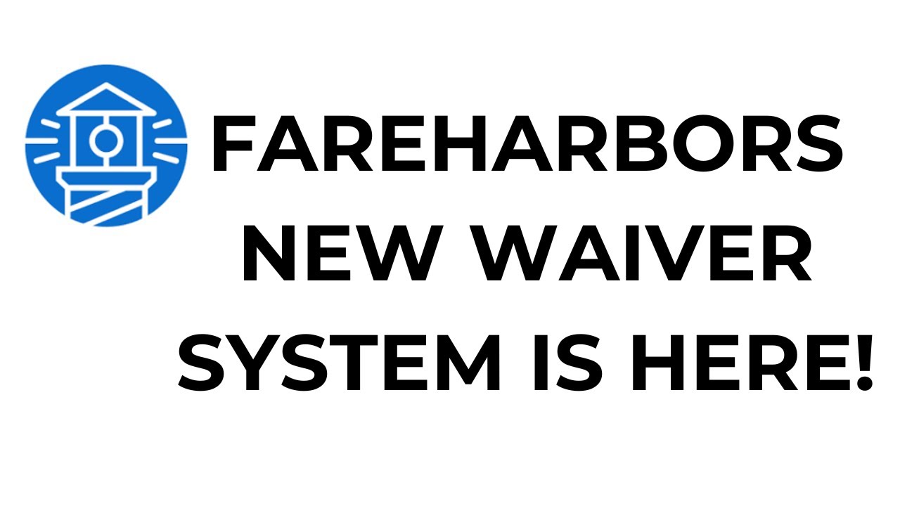Fareharbor announces new Waivers!