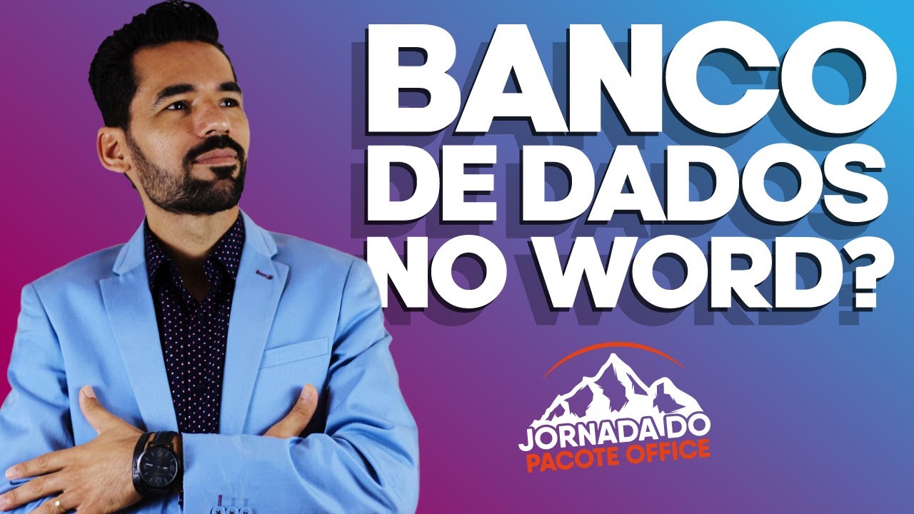 Mala Direta no WORD - Banco de Dados no WORD?