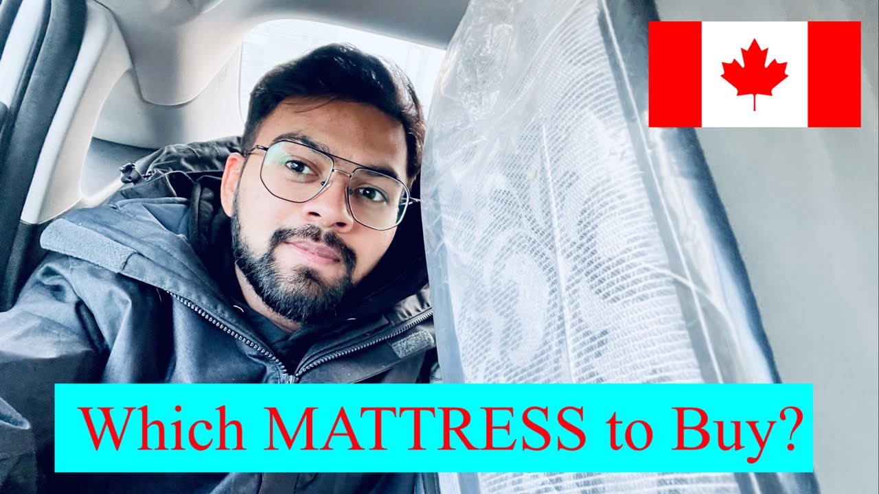Which MATTRESS to purchase in CANADA in 2023? | Different Size and Types | Shopping