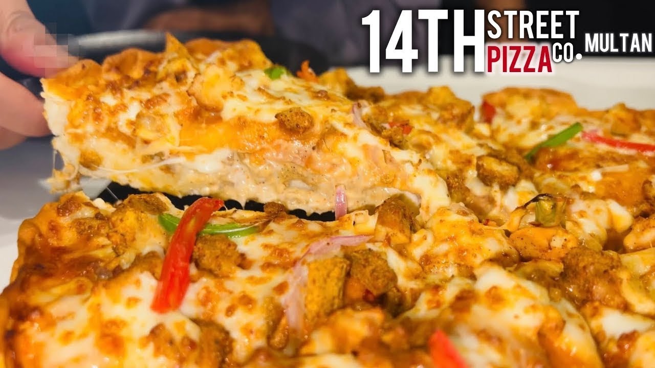14th Street Pizza Multan | Best Pizza In Multan | Yummy Pizza in town | Extreme Pizza | Multan Food