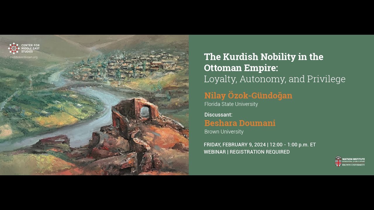 The Kurdish Nobility in the Ottoman Empire: Loyalty, Autonomy, and Privilege