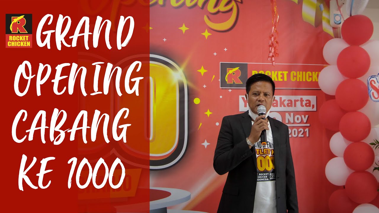 GRAND OPENING ROCKET CHICKEN CABANG KE 1000