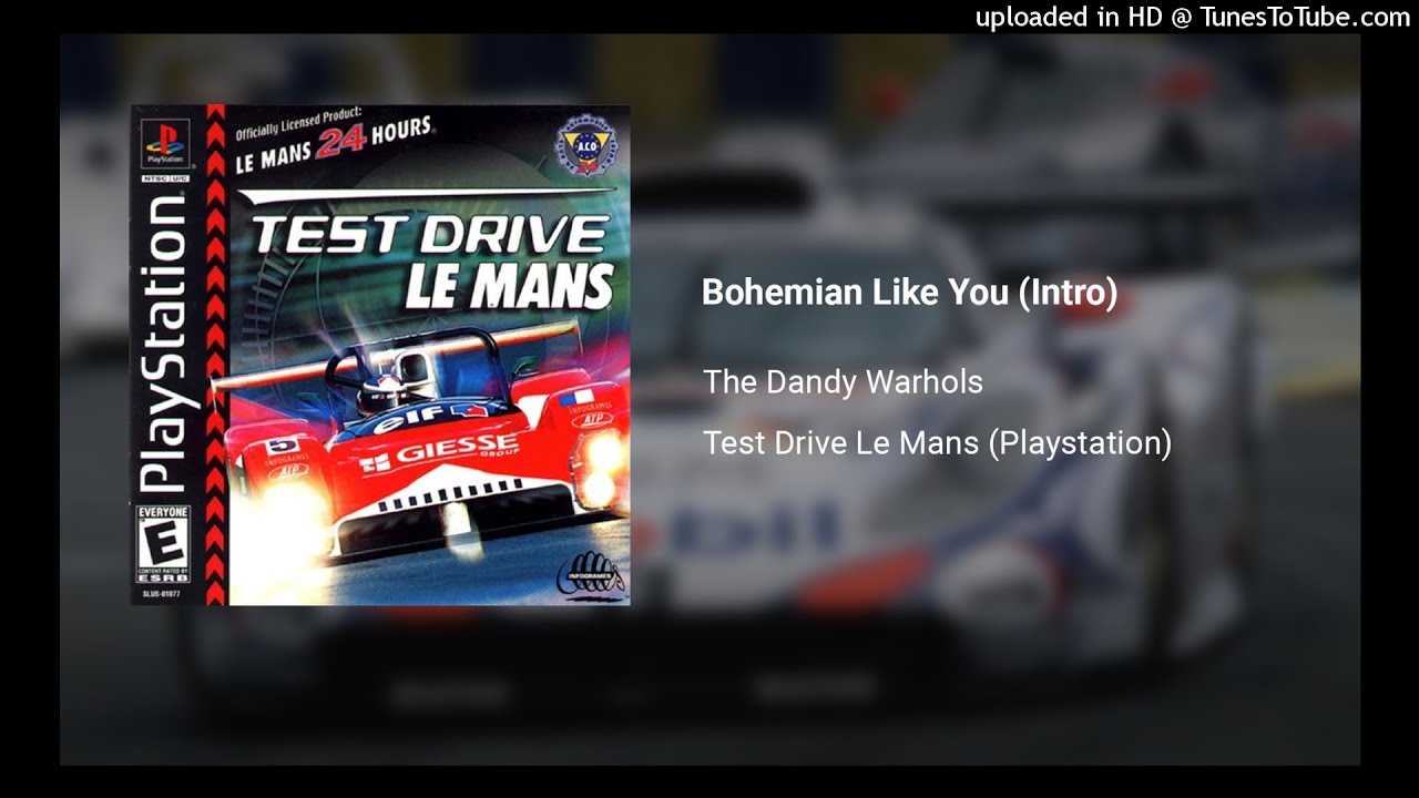 Test Drive Le Mans Soundtrack (Playstation) | The Dandy Warhols - Bohemian Like You (Intro)