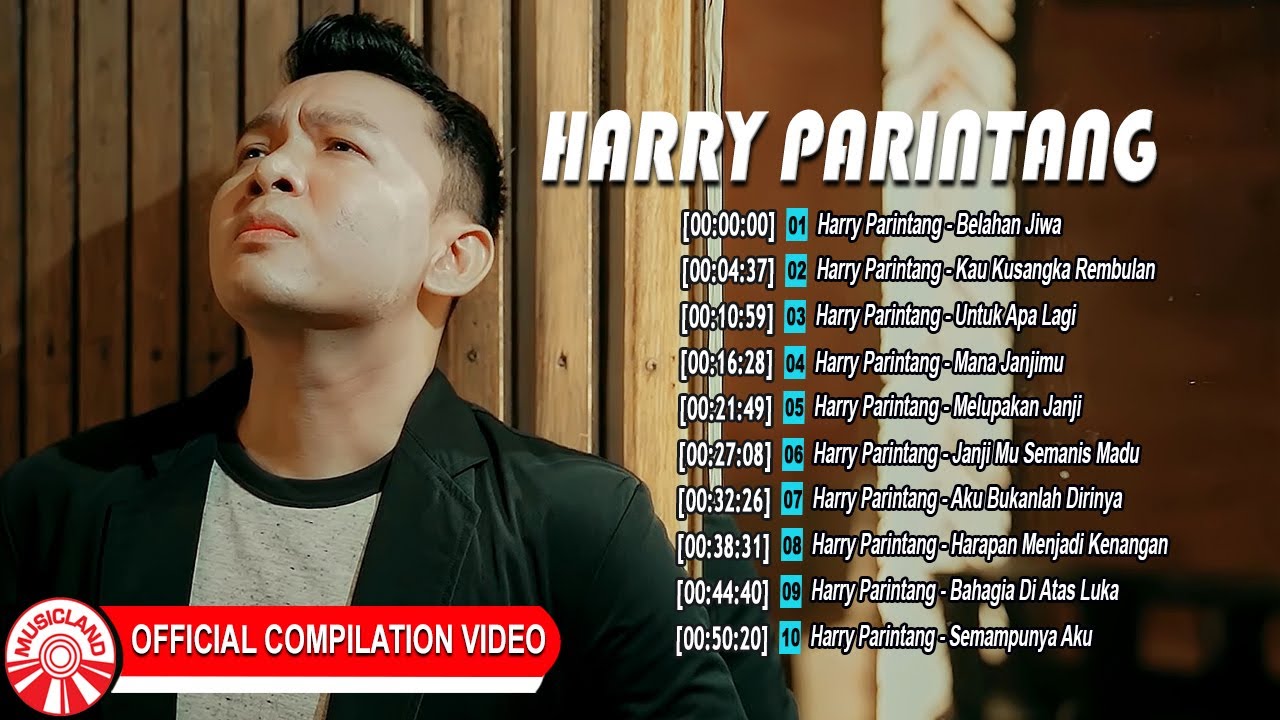 Harry Parintang (Slow Rock) - Belahan Jiwa [Full Album] [Official Compilation Video HD]