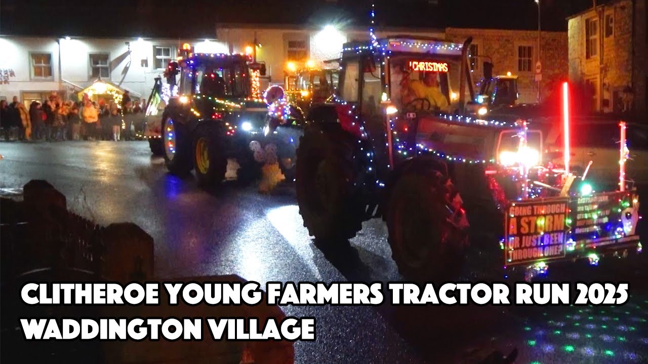 Clitheroe Young Farmers Tractor Run 2025