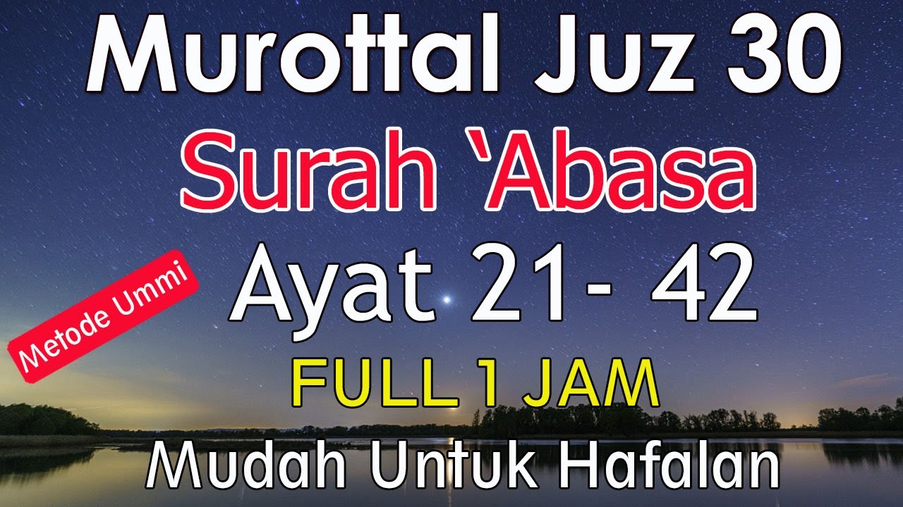 Surat Abasa Ayat 21 Sampai 42 metode ummi | Murottal juz amma surat abasa  21-42