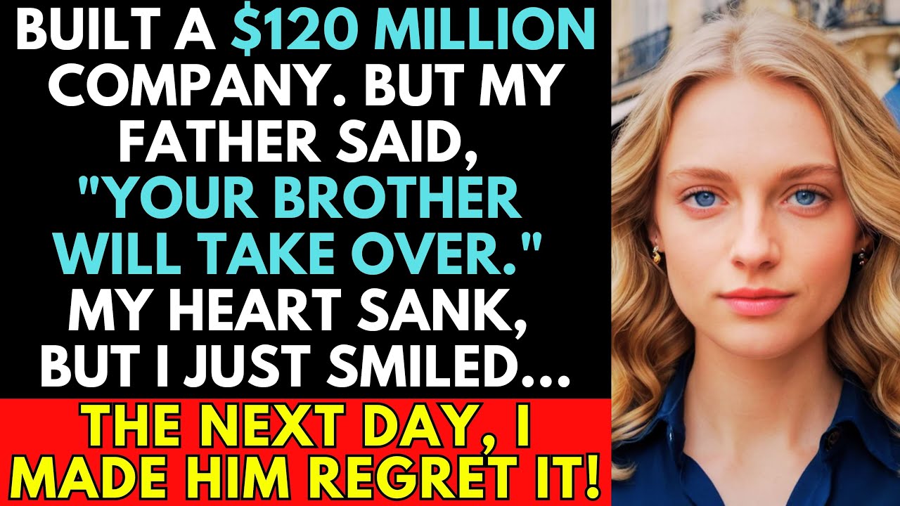 I Made $120 Million, But My Dad Said, 