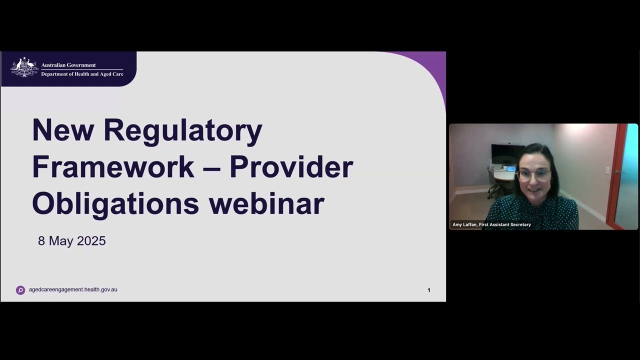 New aged care regulatory model &ndash; provider obligations and rules &ndash; Webinar