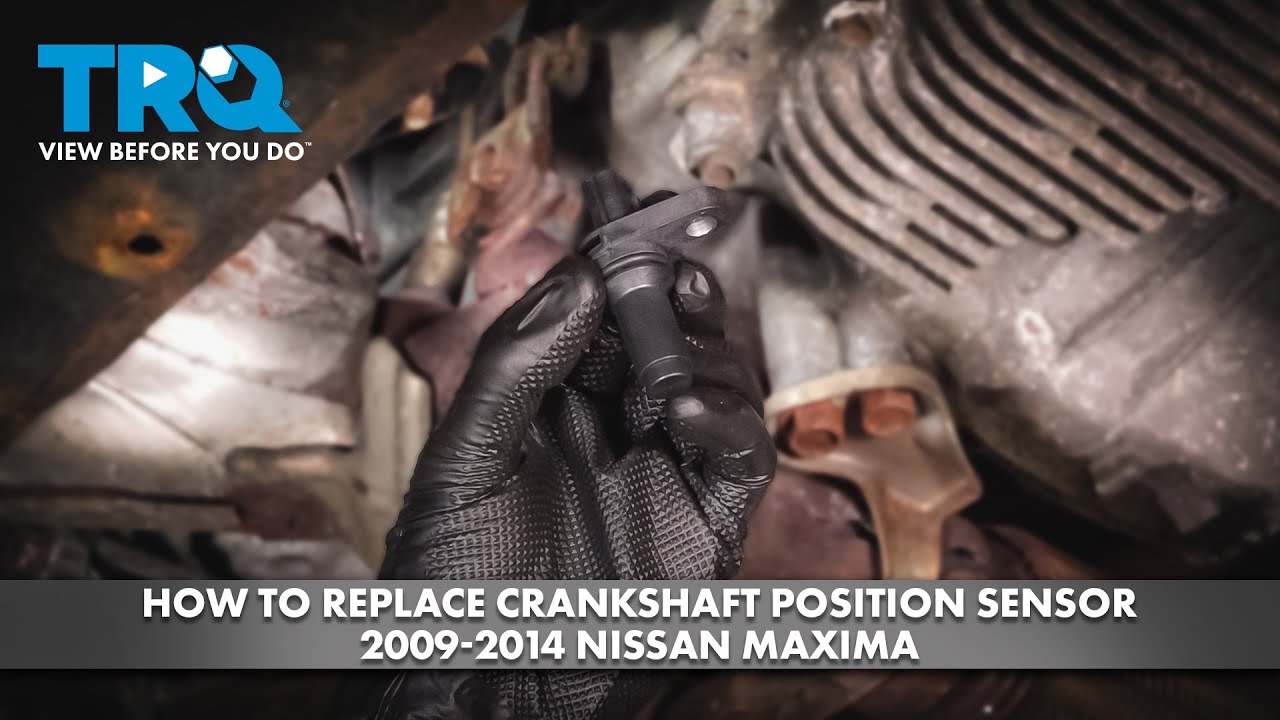 Как заменить датчик положения коленчатого вала на Nissan Maxima 2009-2014 (3,5 л V6)