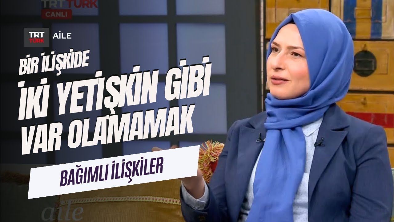 Şema Kimyası -  Bağımlı İlişkiler Kurmamızda Ailemizin Rolü nedir? @TRTTurk #Aile