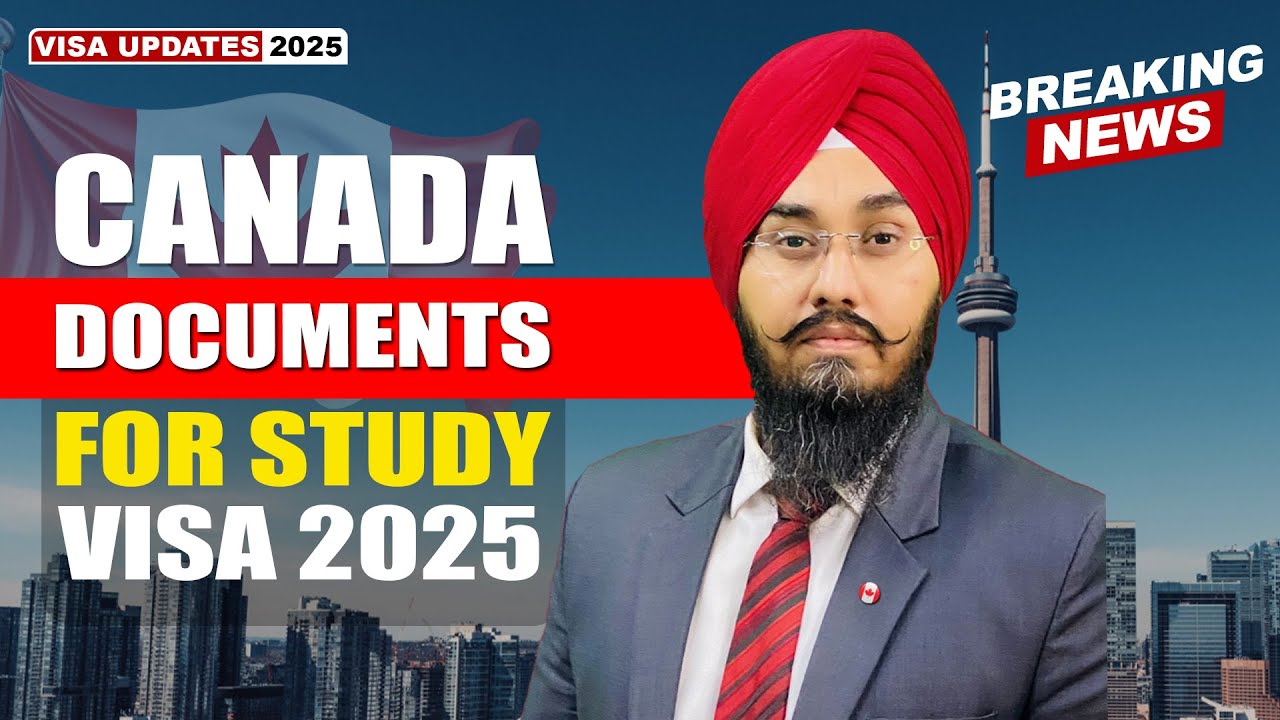 CANADA DOCUMENTS FOR STUDY VISA 2025 | STUDY VISA UPDATES 2025 | USA CANADA UK