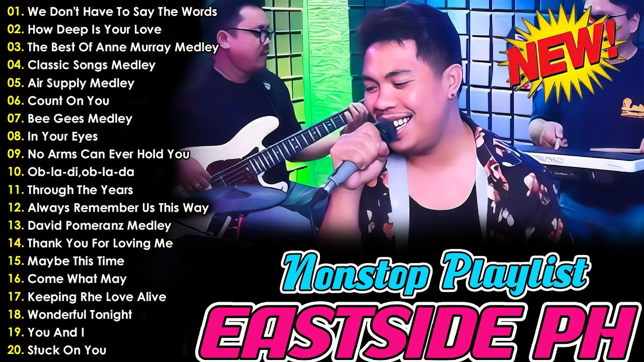 Eastside Band PH Playlist Nonstop Medley 2026 - Opm cover Songs 2026 #opmcover