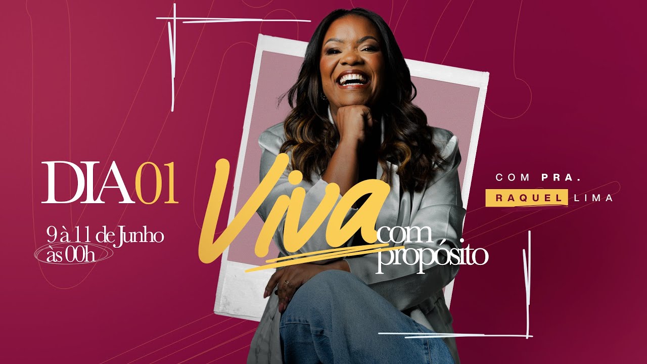 PRIMEIRO DIA I LIVE PROPÓSITO I PRA. RAQUEL LIMA I 09/06/25
