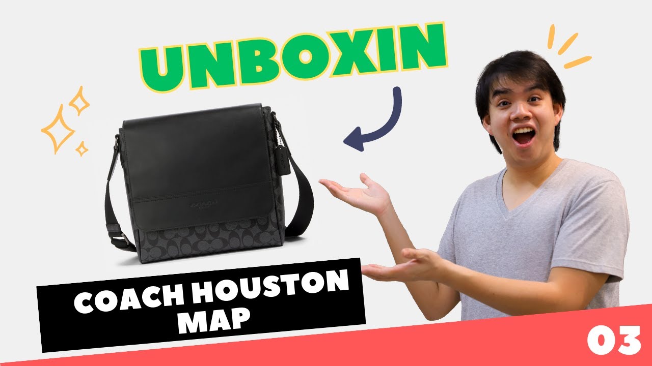 Unboxing (แกะกล่อง): Coach Houston Map Bag (in signature canvas)