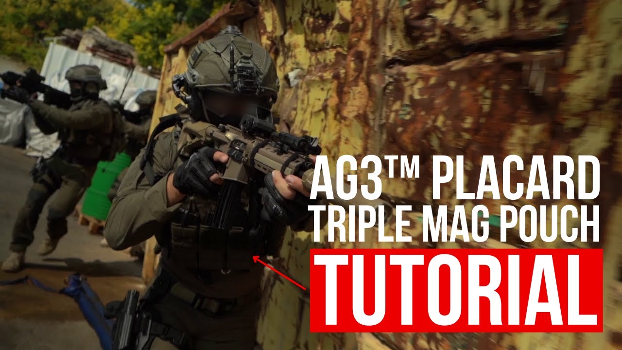 AG3&trade; Placard Triple Mag Pouch Tutorial