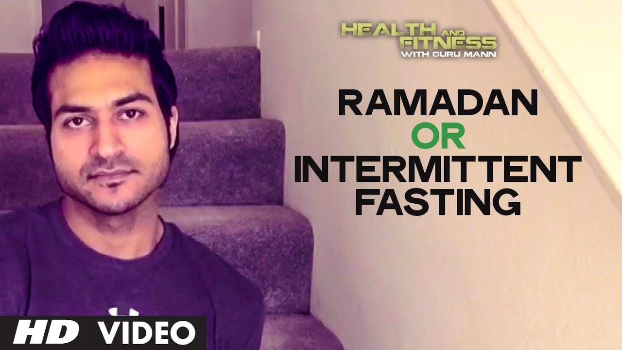 Ramadan or Intermittent Fasting | Health and Fitness Tips | Guru Mann