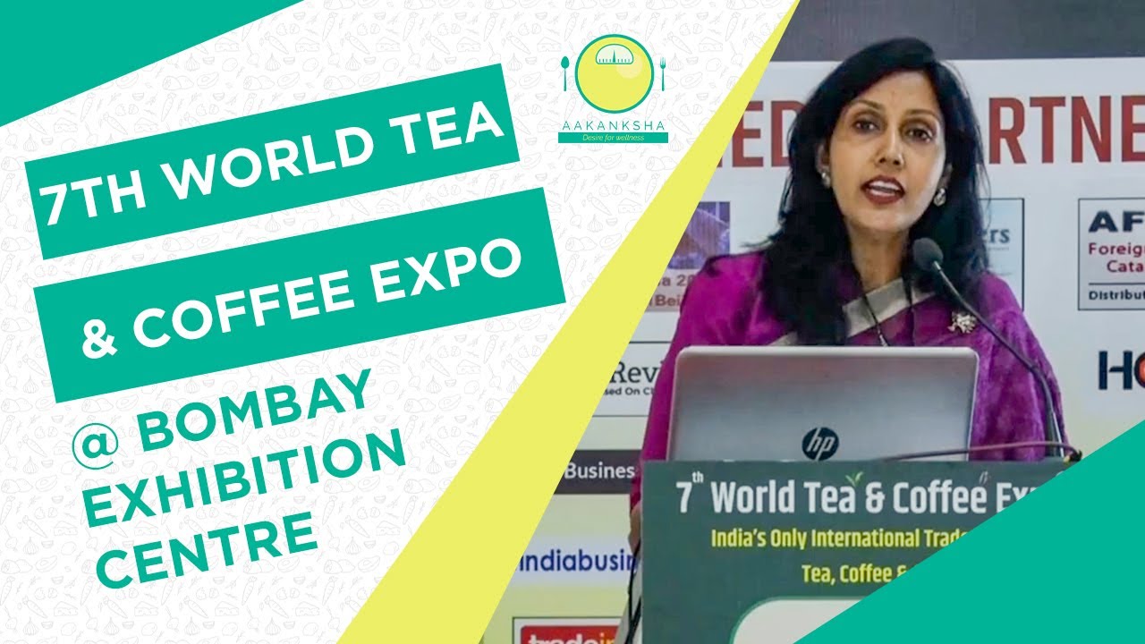 7th World Tea & Coffee Expo | 21 – 23 Nov 2019 | Conference Speaker Ms  Bhavani Swaminathan