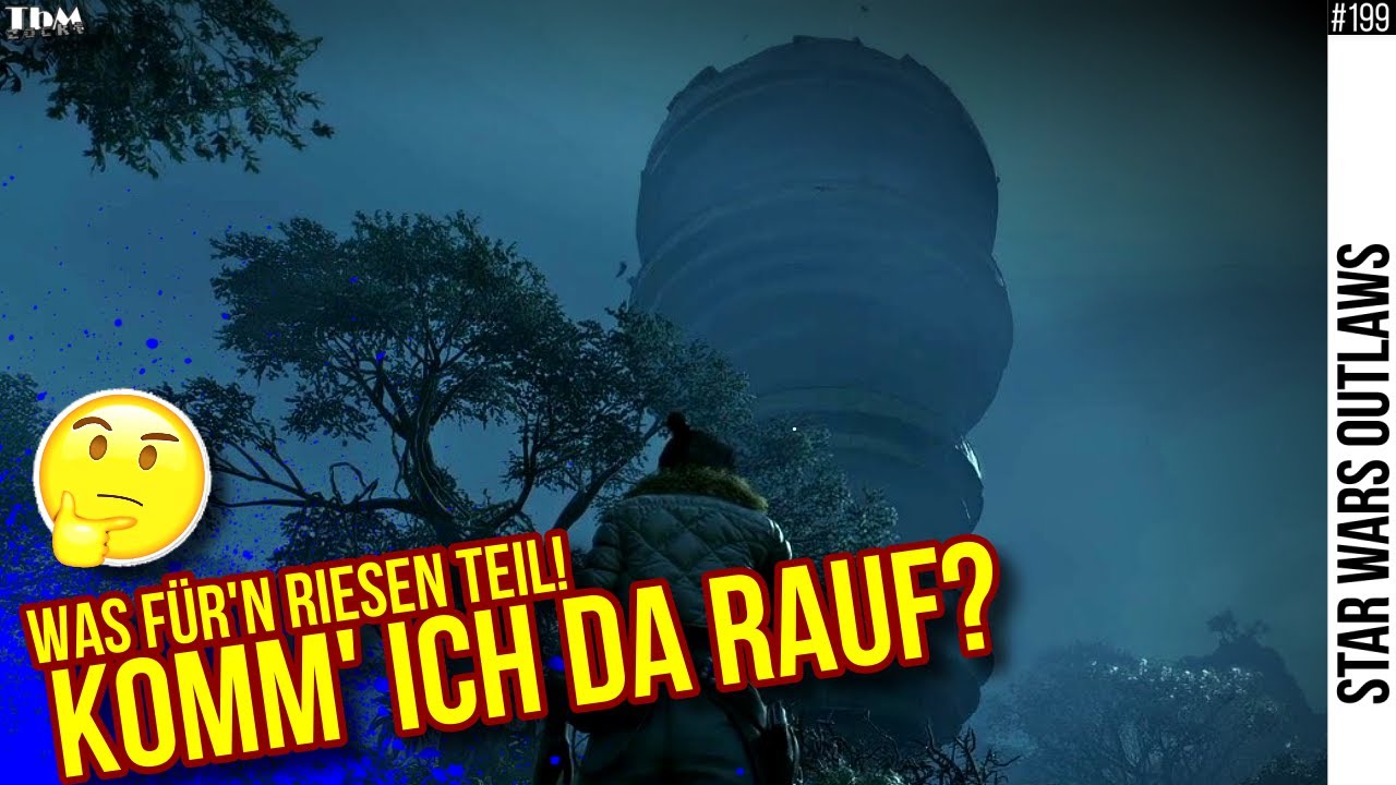 ICH WILL DA RAUF! (Wasserturm von Delma) | Star Wars Outlaws [199] | [Let's Play]