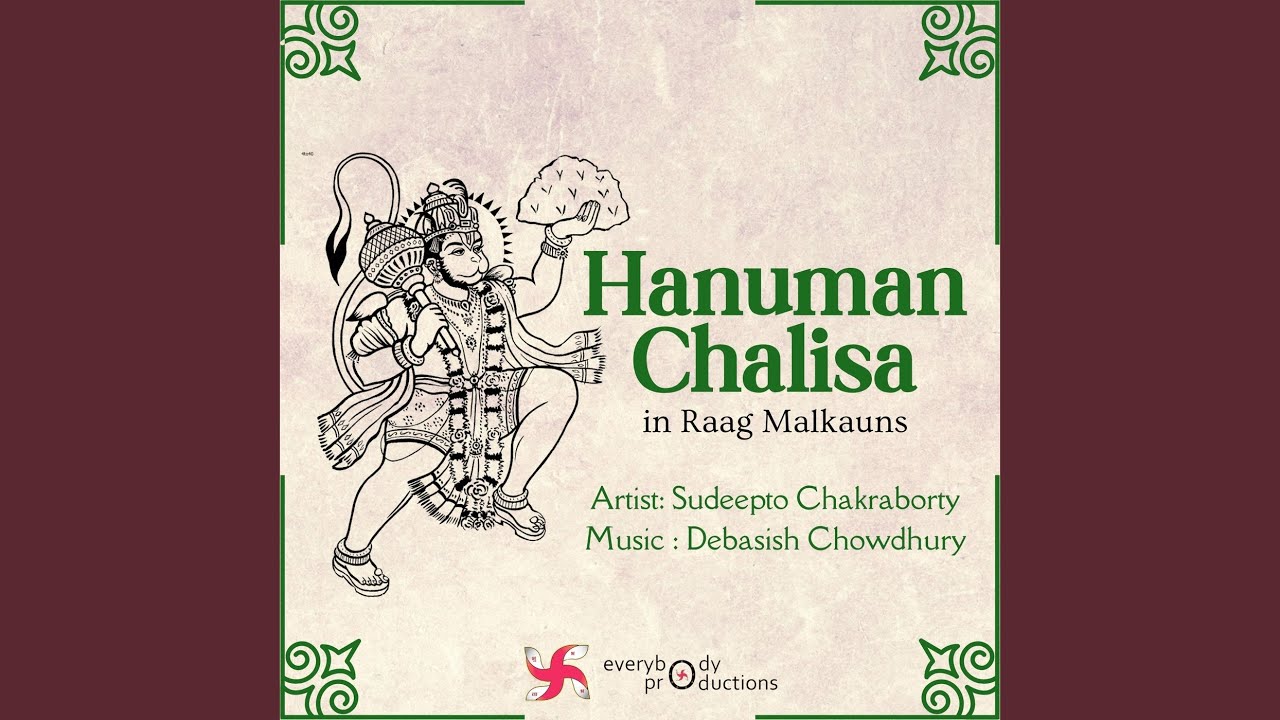 Hanuman Chalisa in Raag Malkauns