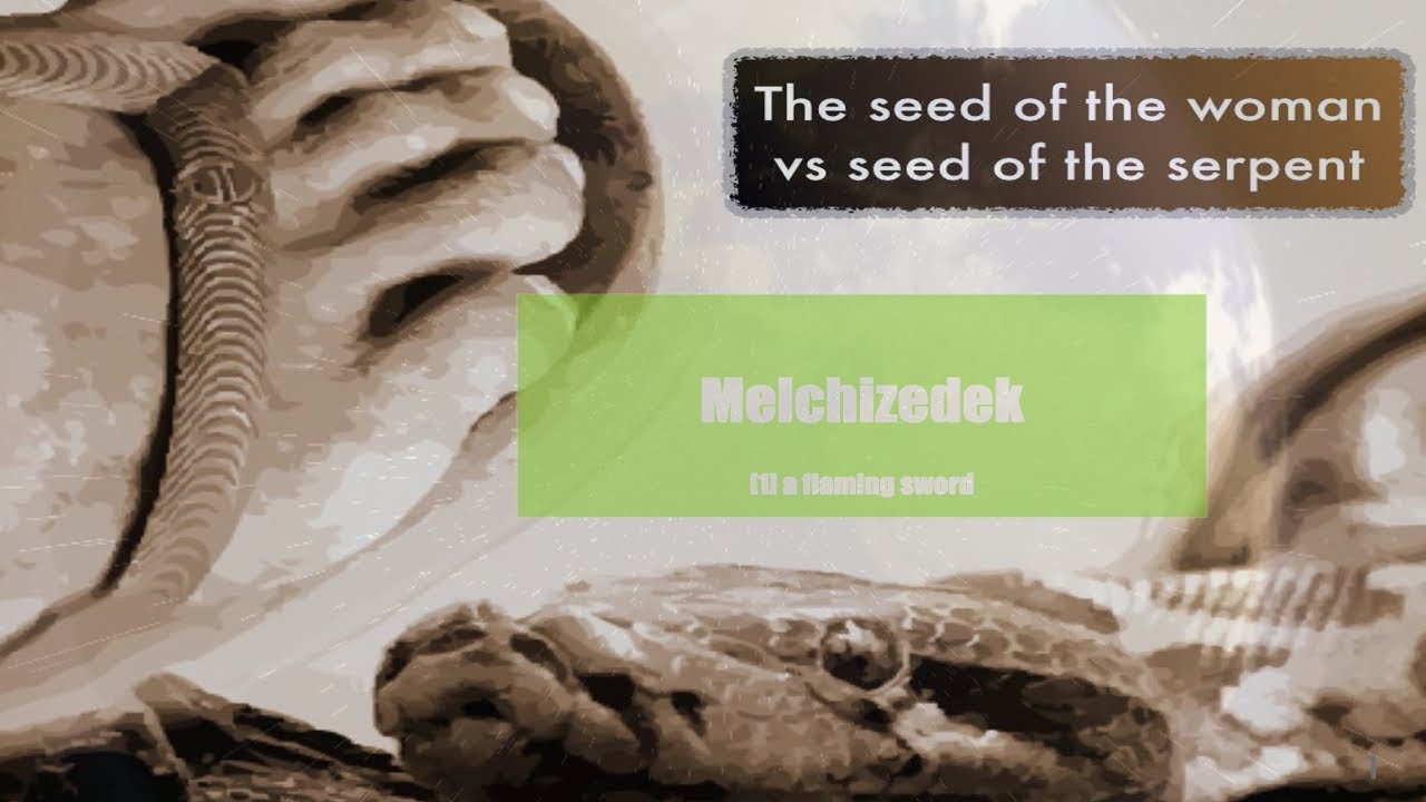 The Christadelphian Video Channel Melchizedek - 2 Part Study: Pt1 - 'A Flaming Sword' -