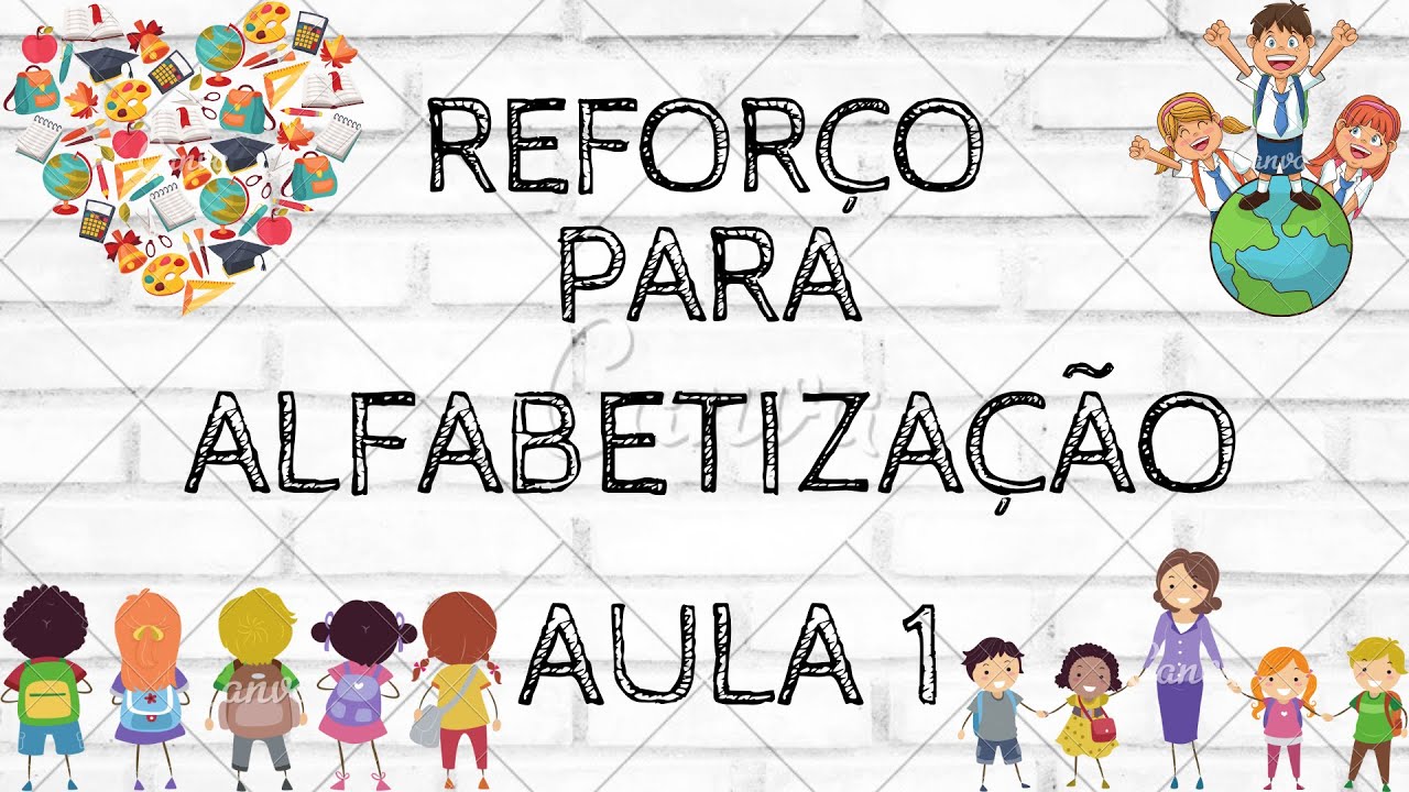 AULA 1 COMO ENSINAR  A CRIANÇA  A LER  E ESCREVER RAPIDAMENTE REFORÇO  PARA ALFABETIZAÇÃO