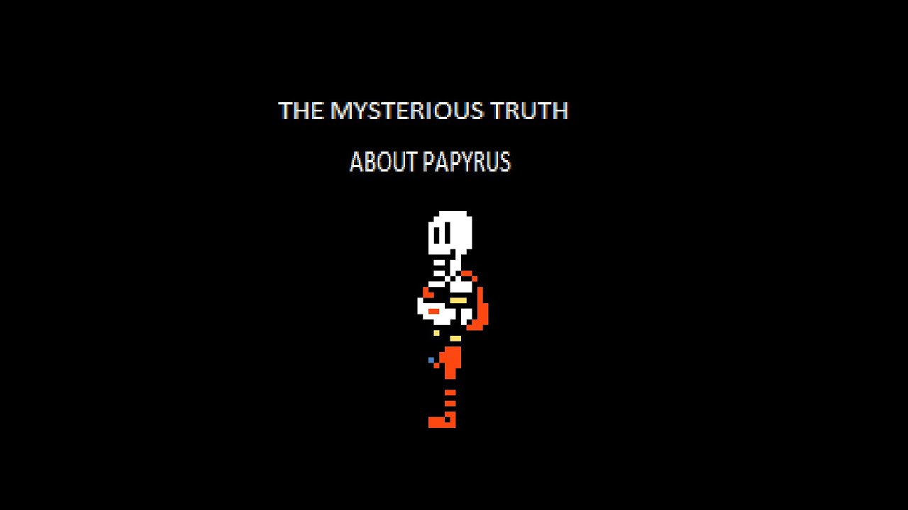 papyrus theory; why papyrus is one of the strongest characters