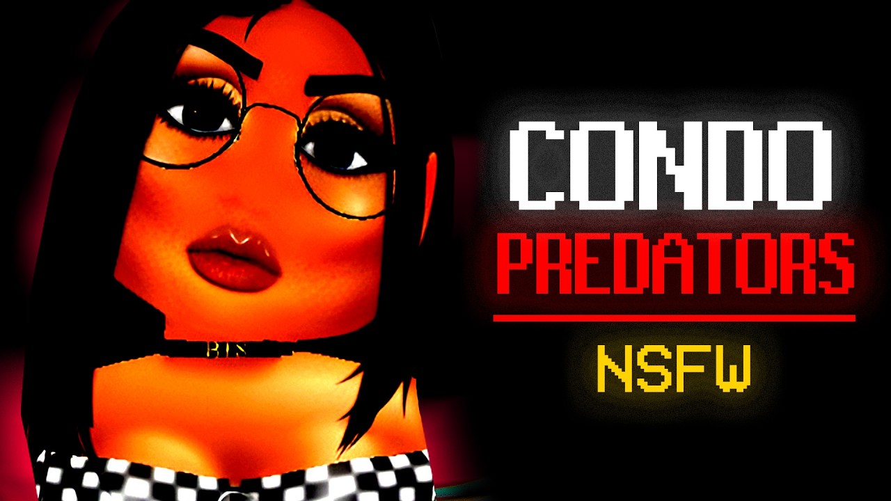 Condos: Roblox Games For Predators