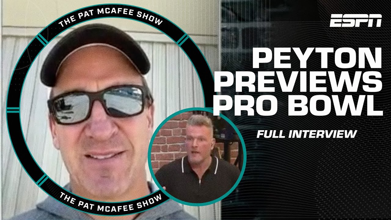 'I heard Eli chirping 🗣️' - Peyton Manning CONFIDENT on his Pro Bowl game plan | The Pat McAfee Show