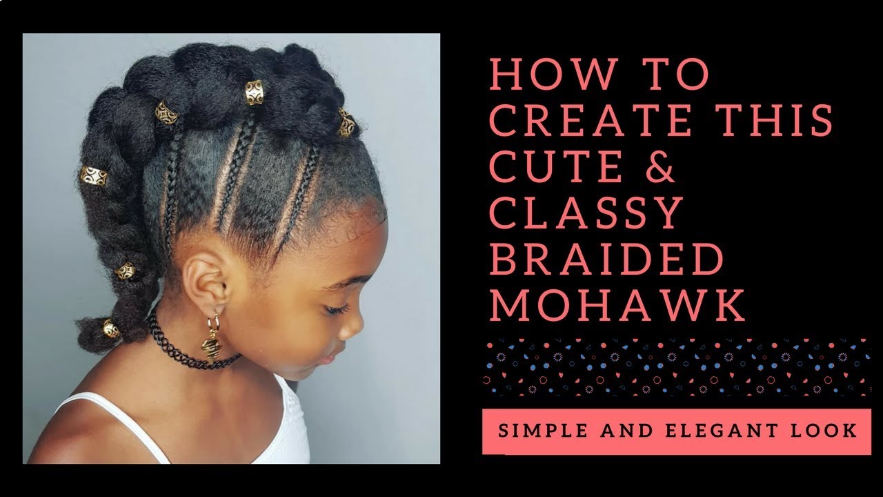 Braided Mohawk- Hairstyle for little Girls