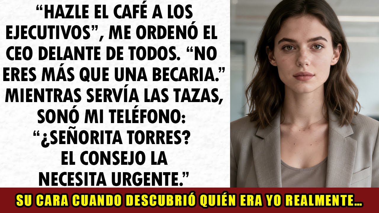 El CEO Dijo, “Hazle El Café A Los Ejecutivos”… Minutos Después Me Nombraron Socia De La Empresa