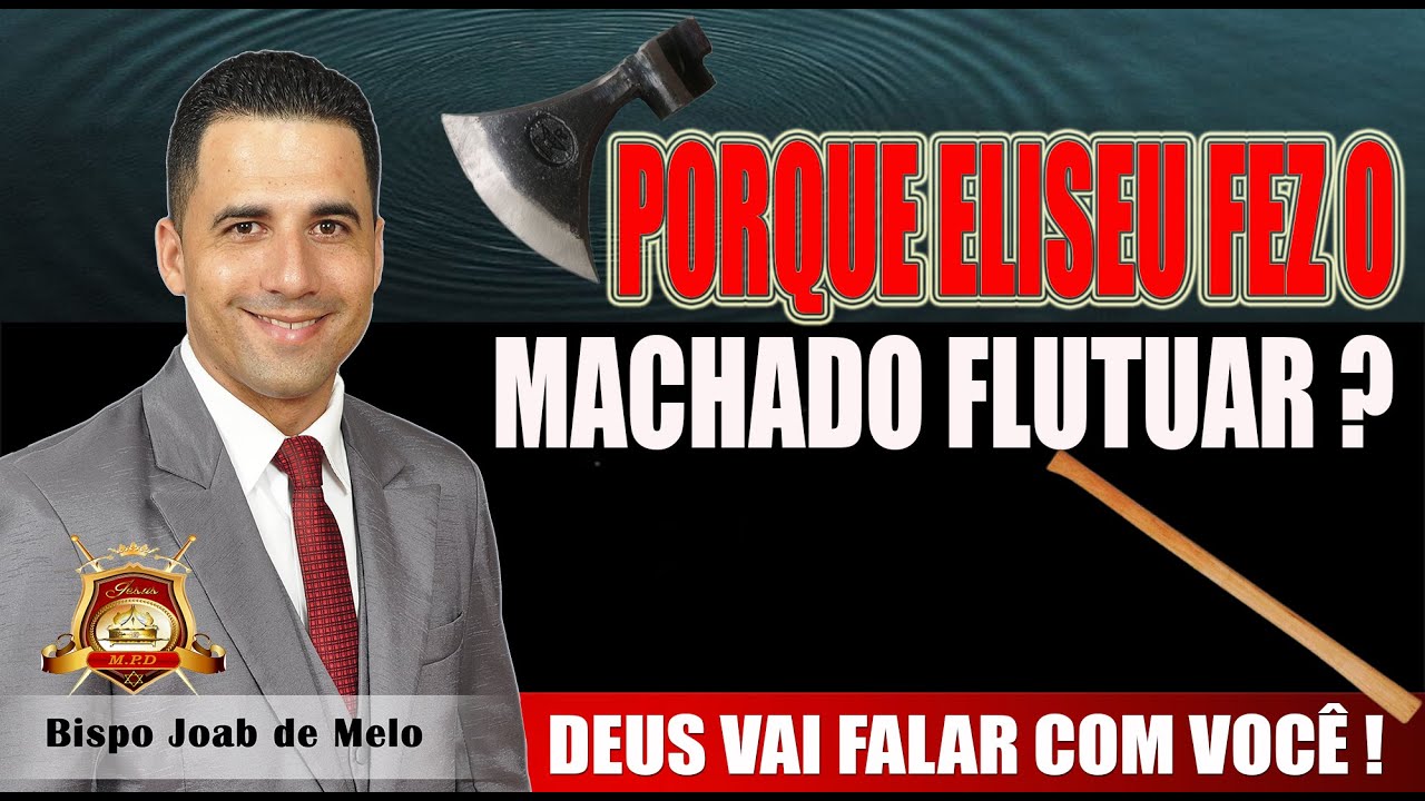 Pregação Forte 🔥 Porque Eliseu Fez o Machado Flutuar ? 😭