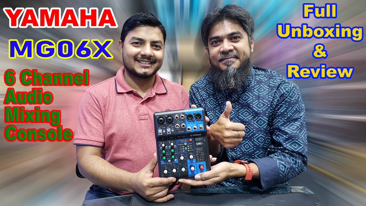 YAMAHA MG06X Audio Mixing Console Unboxing & Review BD||YAMAHA Audio Mixing Console Best Price in BD