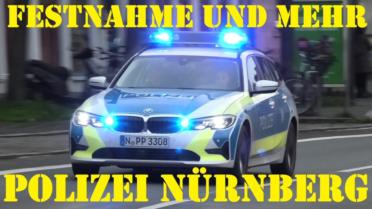 [FESTNAHME + MIT OFFENER TÜR via BÜRGERSTEIG] POLIZEI NÜRNBERG im DAUEREINSATZ 