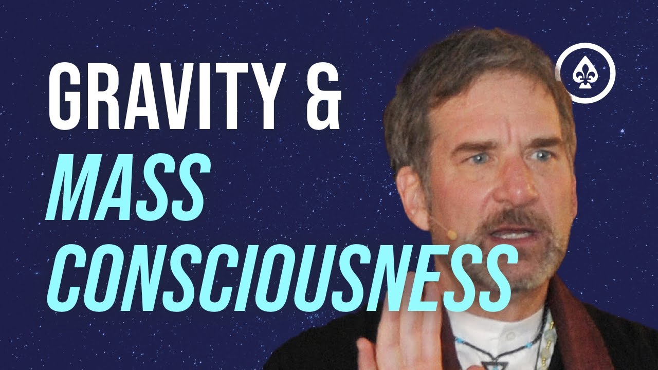 Gravity & Mass Consciousness