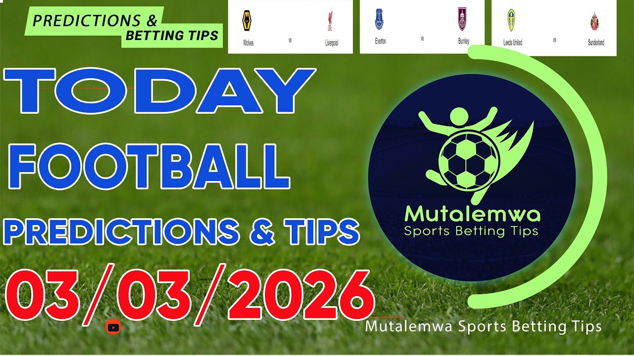 FOOTBALL PREDICTIONS TODAY 03/03/2026 PREDICTIONS TODAY|BETTING TIPS, #betting@sports betting tips