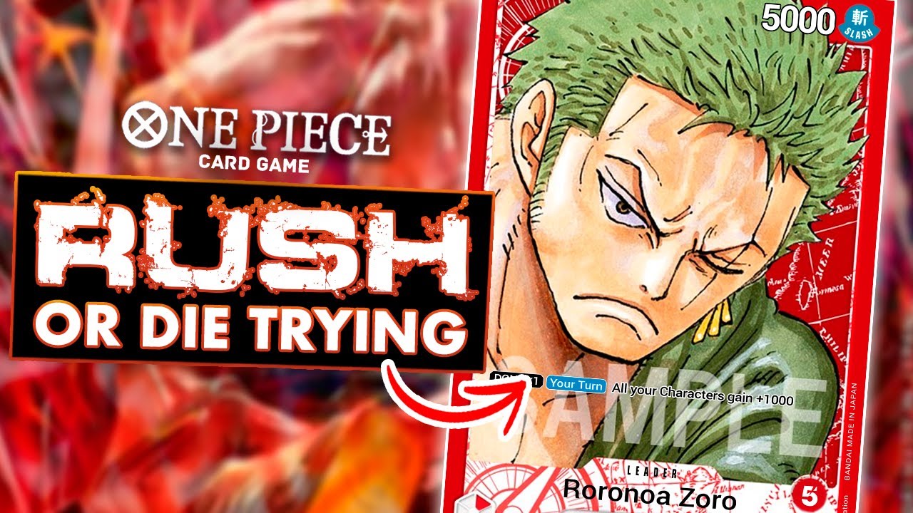 RUSH OR DIE TRYING. RUSH ZORO DECK TECH! - ONE PIECE CARD GAME