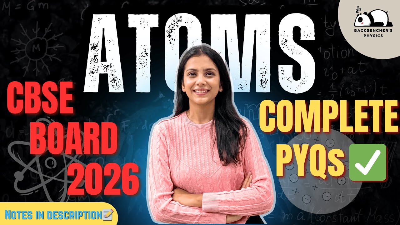 Atoms Class 12 Physics | Most Important PYQs (Previous Year Questions) | CBSE Board 2026
