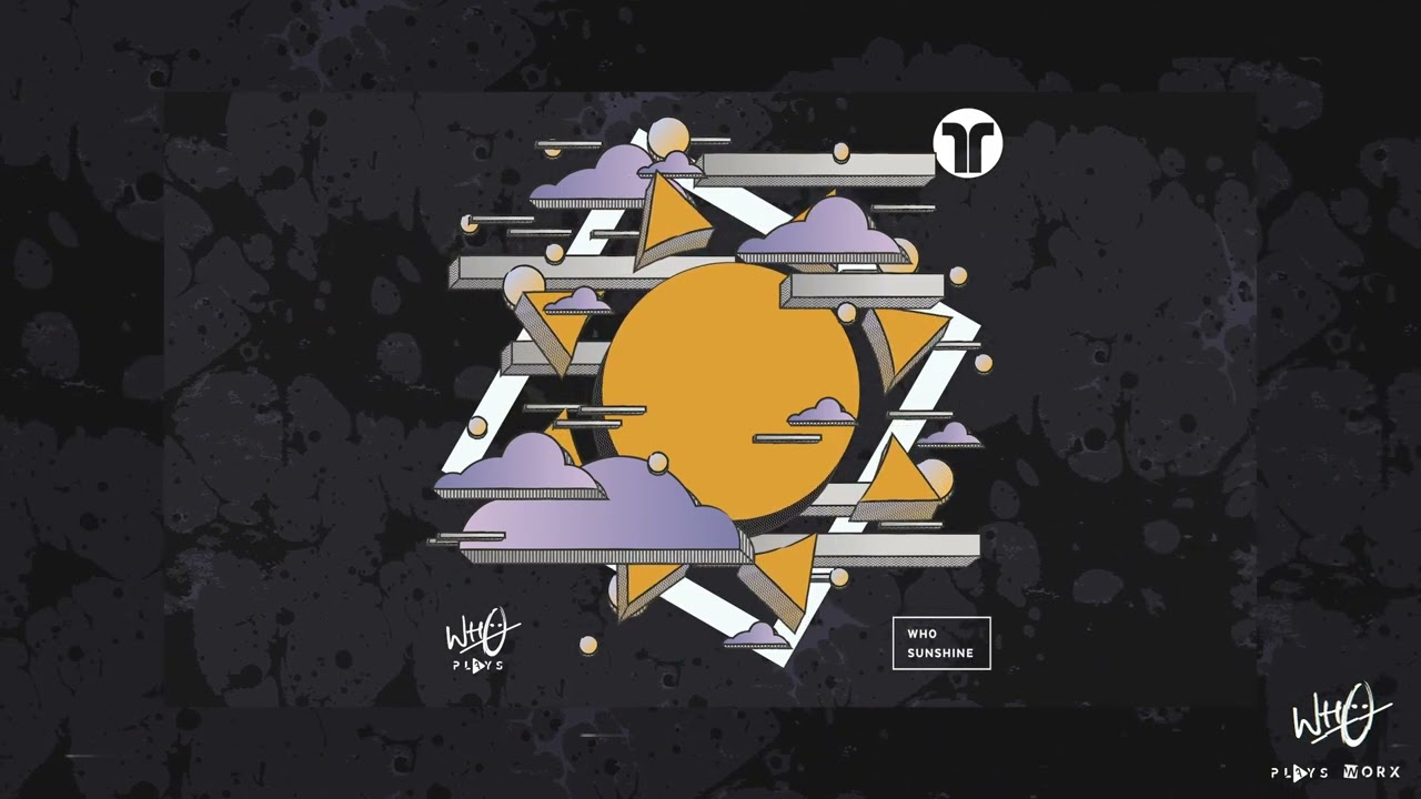 Wh0 - Sunshine [Wh0 Plays & Thrive Music]