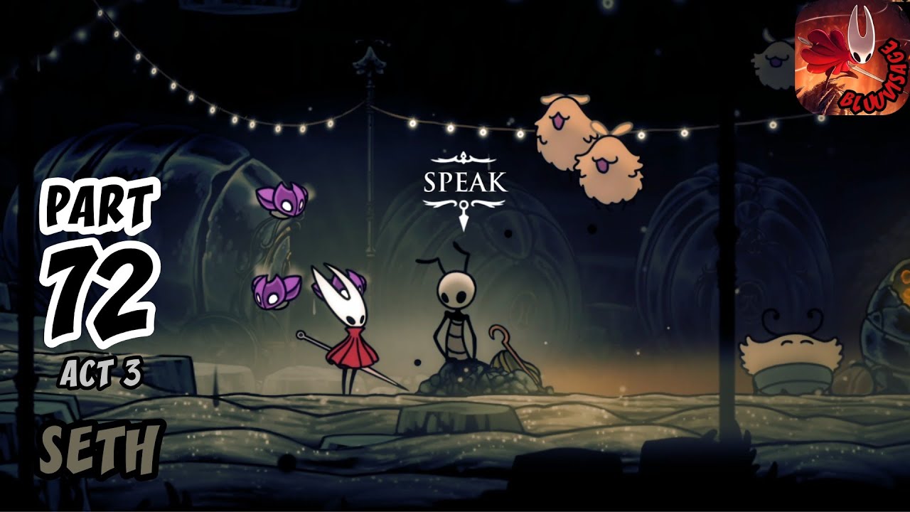 Hollow Knight Silksong Walkthrough Gameplay Part 72 - Act 3: Seth Questline | 100% Completion