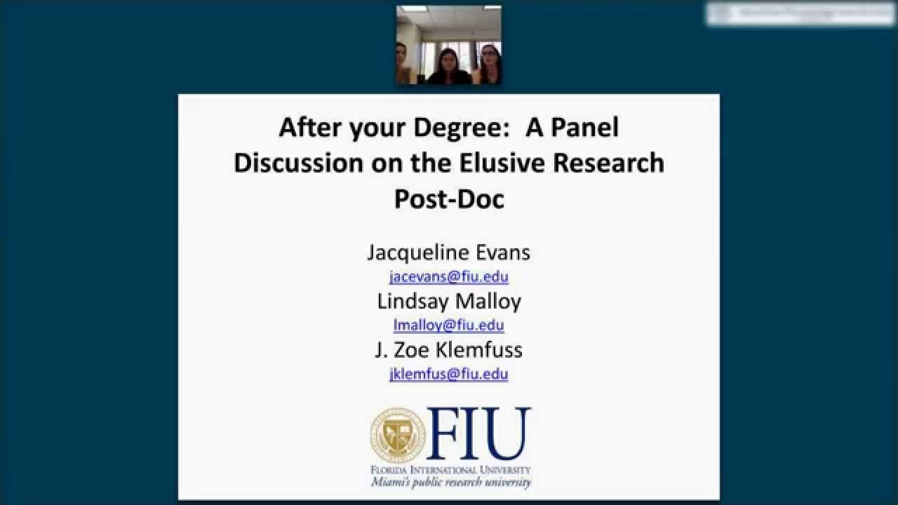 After your Degree: A Panel Discussion on the Elusive Research Post-Doc