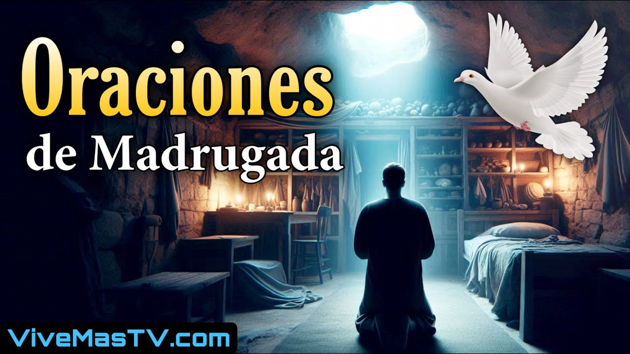 Oraciones de madrugada 🔥 Sanidad y liberación en nombre de Jesucristo
