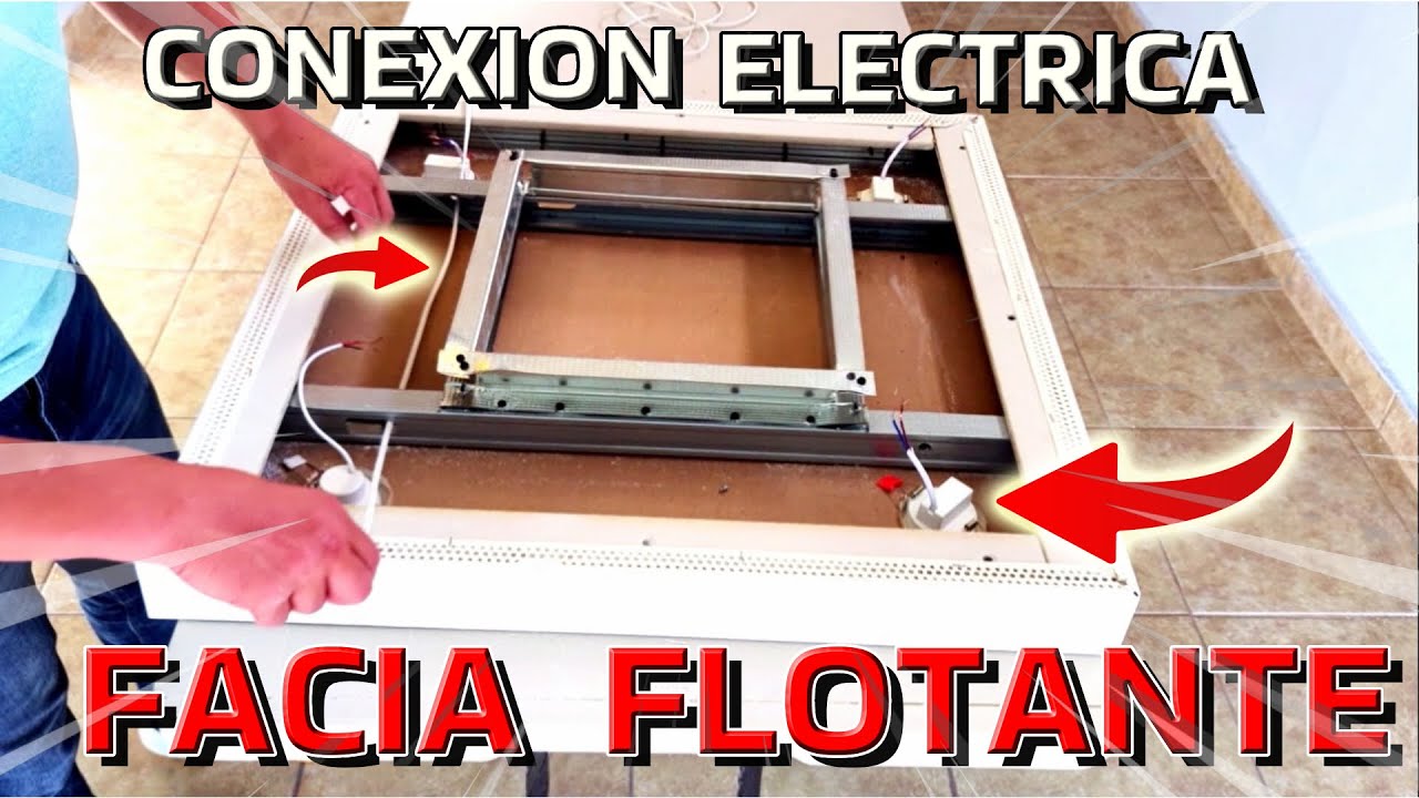 Descubre Cómo hacer la CONEXION ELECTRICA de una FACIA FLOTANTE [PASO a PASO].