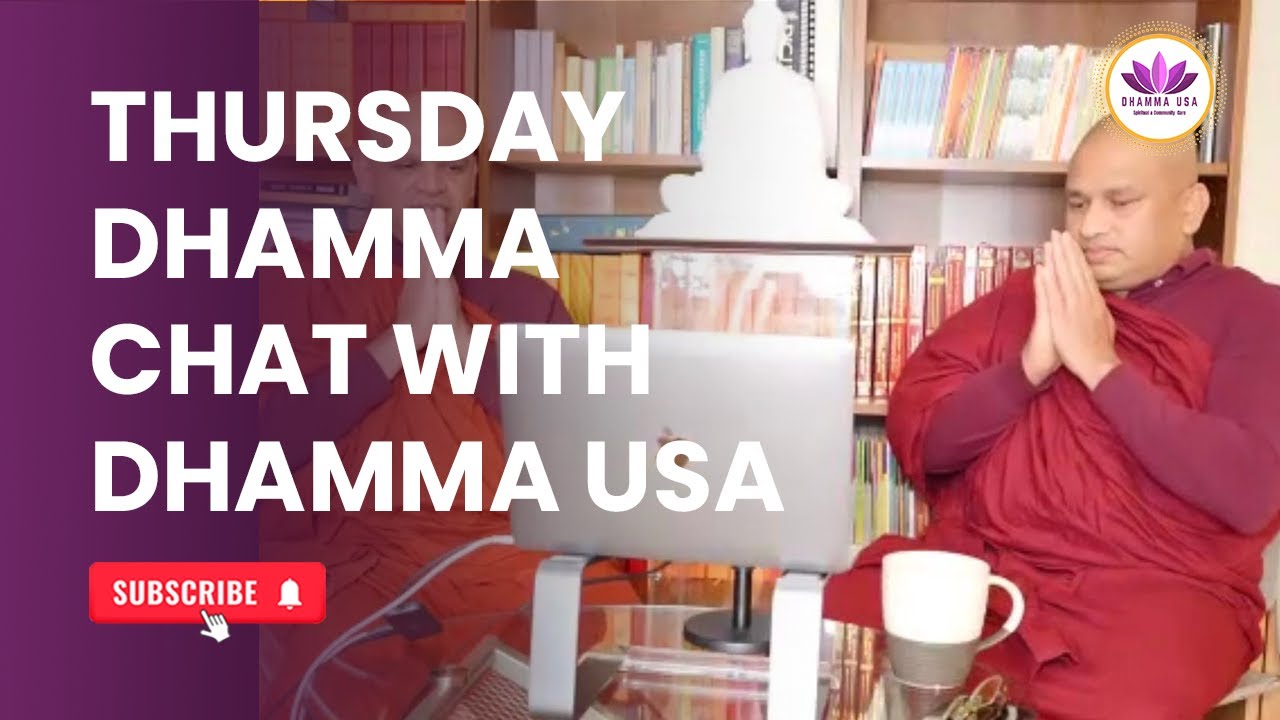 Thursday Dhamma Chat