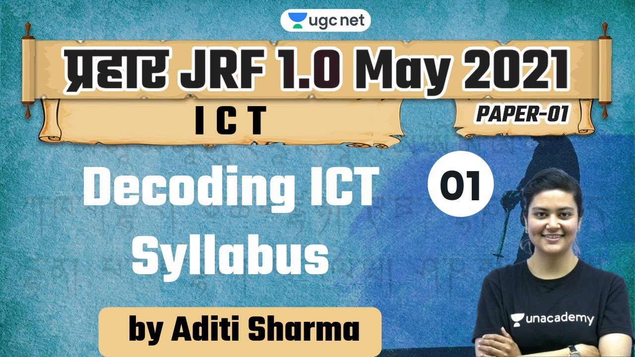 07:00 AM - JRF 1.0 May 2021 | ICT by Aditi Sharma | Decoding ICT Syllabus